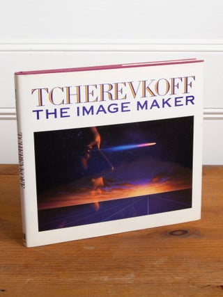 Tcherevkoff: The Image Maker