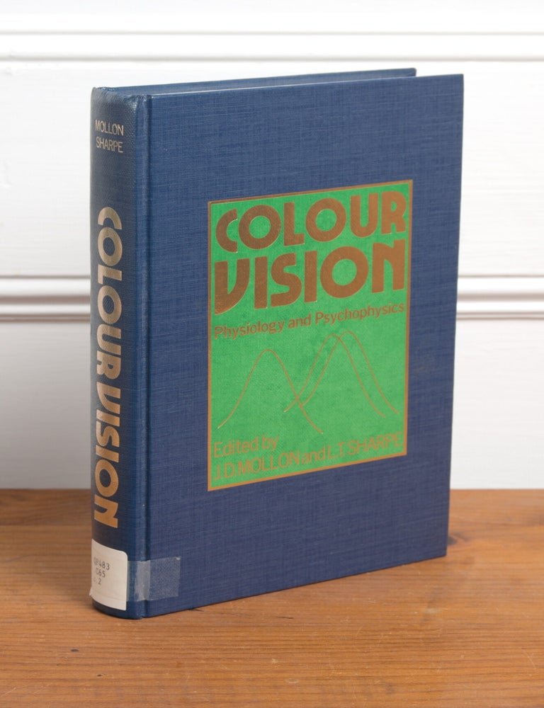 Item #328 Colour Vision: Physiology and Psychcophysics. J. D. Mollon, L. T. Sharpe, eds.